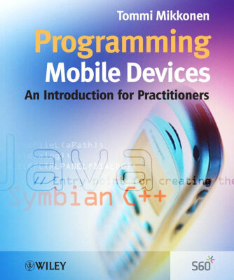 خرید و دانلود نسخه کامل کتاب Programming Mobile Devices: An Introduction for Practitioners