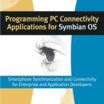 خرید و دانلود نسخه کامل کتاب Programming PC Connectivity Applications for Symbian OS: Smartphone Synchronization and Connectivity for Enterprise and Application Developers (Symbian Press)