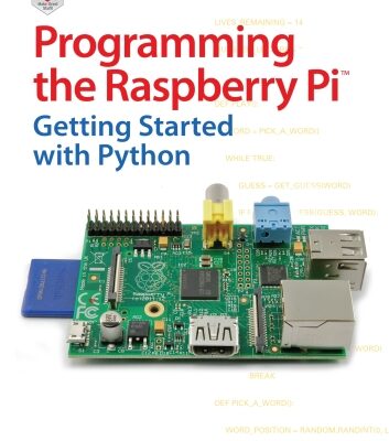 خرید و دانلود نسخه کامل کتاب Programming the Raspberry Pi: Getting Started with Python