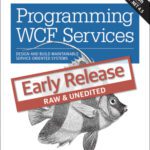 خرید و دانلود نسخه کامل کتاب Programming WCF Services: Design and Build Maintainable Service-Oriented Systems