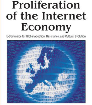 خرید و دانلود نسخه کامل کتاب Proliferation of the Internet economy: e-commerce for global adoption, resistance, and cultural evolution