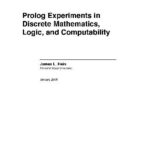 خرید و دانلود نسخه کامل کتاب Prolog Experiments in Discrete Mathematics, Logic, and Computability