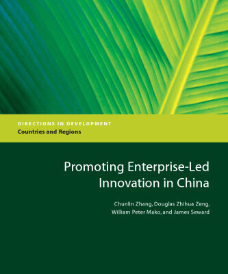 خرید و دانلود نسخه کامل کتاب Promoting Enterprise-led Innovation in China (Directions in Development) (Directions in Development, Countries and Regions)