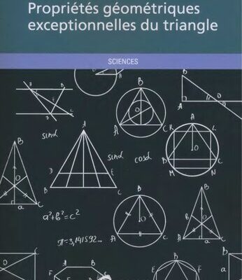 خرید و دانلود نسخه کامل کتاب Propriétés géométriques exceptionnelles du triangle
