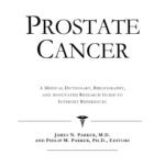 خرید و دانلود نسخه کامل کتاب Prostate Cancer – A Medical Dictionary, Bibliography, and Annotated Research Guide to Internet References
