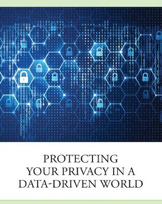 خرید و دانلود نسخه کامل کتاب Protecting Your Privacy in a Data-Driven World