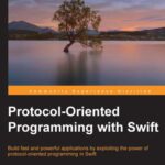 خرید و دانلود نسخه کامل کتاب Protocol Oriented Programming with Swift