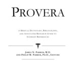 خرید و دانلود نسخه کامل کتاب Provera: A Medical Dictionary, Bibliography, And Annotated Research Guide To Internet References