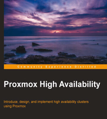 خرید و دانلود نسخه کامل کتاب Proxmox High Availability: Introduce, design, and implement high availability clusters using Proxmox