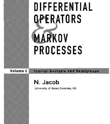 خرید و دانلود نسخه کامل کتاب Pseudo Differential Operators and Markov Processes. Volume I: Fourier Analysis and Semigroups