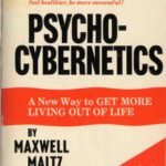 خرید و دانلود نسخه کامل کتاب Psycho-Cybernetics: A New Way to Get More Living out of Life