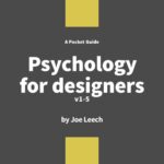 خرید و دانلود نسخه کامل کتاب Psychology for Designers: How to apply psychology to web design and the design process