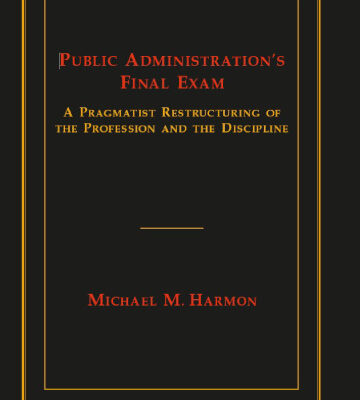 خرید و دانلود نسخه کامل کتاب Public Administration’s Final Exam: A Pragmatist Restructuring of the Profession and the Discipline
