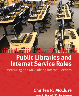 خرید و دانلود نسخه کامل کتاب Public Libraries and Internet Service Roles