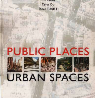 خرید و دانلود نسخه کامل کتاب Public Places – Urban Spaces: The Dimensions of Urban Design