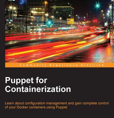 خرید و دانلود نسخه کامل کتاب Puppet for Containerization