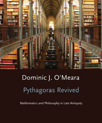 خرید و دانلود نسخه کامل کتاب Pythagoras Revived: Mathematics and Philosophy in Late Antiquity (Clarendon Paperbacks)