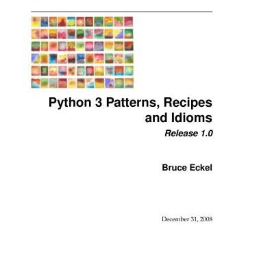 خرید و دانلود نسخه کامل کتاب Python 3 patterns,recipes,and idioms