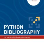خرید و دانلود نسخه کامل کتاب Python Bibliography: The Top Technical Resources on Python