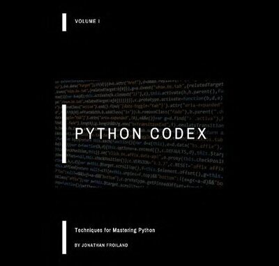 خرید و دانلود نسخه کامل کتاب Python Codex Techniques for Mastering Python Volume I