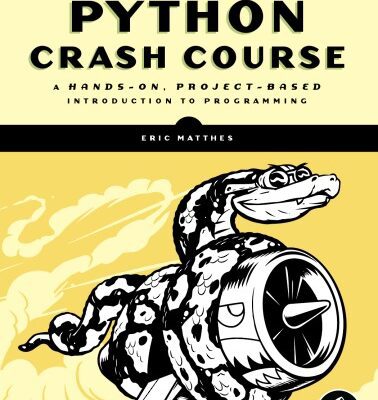 خرید و دانلود نسخه کامل کتاب Python Crash Course: A Hands-On, Project-Based Introduction to Programming