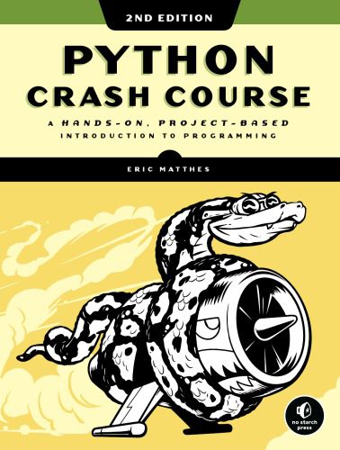 خرید و دانلود نسخه کامل کتاب Python Crash Course: A Hands-On, Project-Based Introduction to Programming_68776ac777bee.jpeg خرید و دانلود نسخه کامل کتاب Python Crash Course: A Hands-On, Project-Based Introduction to Programming