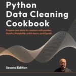 خرید و دانلود نسخه کامل کتاب Python Data Cleaning Cookbook: Prepare your data for analysis with pandas, NumPy, Matplotlib, scikit-learn, and OpenAI, 2nd Ed