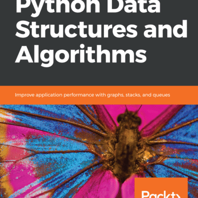 خرید و دانلود نسخه کامل کتاب Python Data Structures and Algorithms