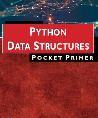 خرید و دانلود نسخه کامل کتاب Python Data Structures: Pocket Primer