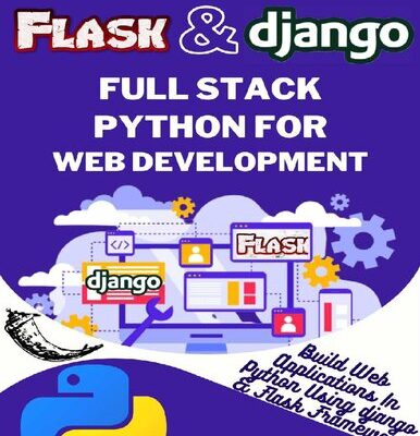 خرید و دانلود نسخه کامل کتاب Python Flask and Django | Full Stack Python for Web Development: Build Web Applications in Python Using Flask and Django Frameworks