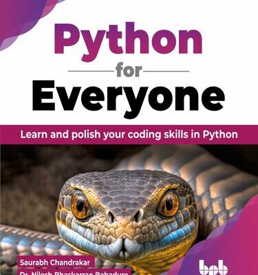 خرید و دانلود نسخه کامل کتاب Python for Everyone: Learn and polish your coding skills in Python