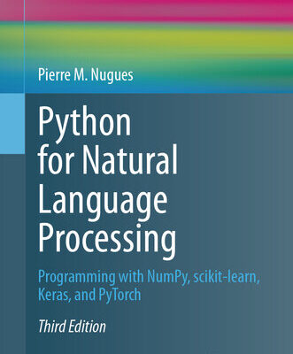 خرید و دانلود نسخه کامل کتاب Python for Natural Language Processing (3rd Edition)