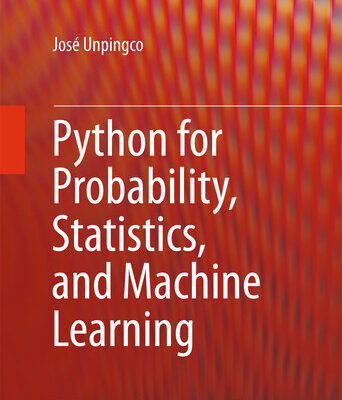 خرید و دانلود نسخه کامل کتاب Python for Probability, Statistics, and Machine Learning