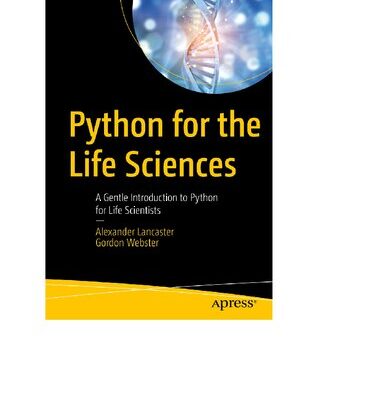خرید و دانلود نسخه کامل کتاب Python for the Life Sciences: A Gentle Introduction to Python for Life Scientists