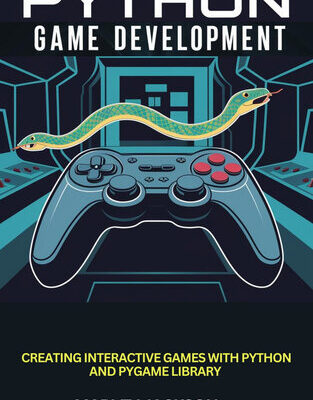 خرید و دانلود نسخه کامل کتاب Python Game Development : Creating Interactive Games With Python And Pygame Library