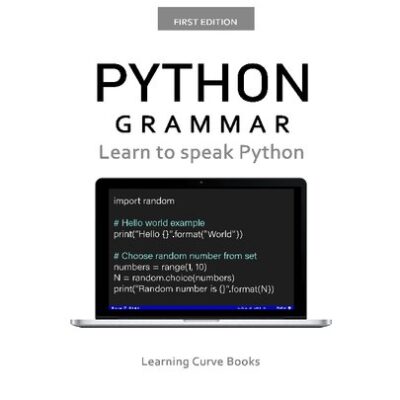 خرید و دانلود نسخه کامل کتاب Python Grammar: Learn to speak Python
