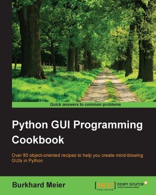 خرید و دانلود نسخه کامل کتاب Python GUI Programming Cookbook