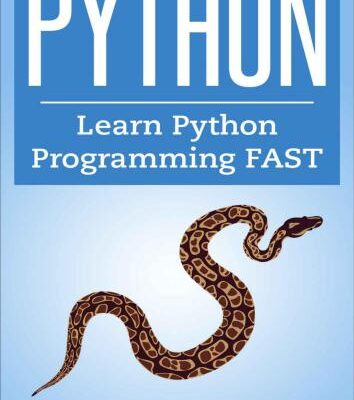خرید و دانلود نسخه کامل کتاب Python: Learn the Basics FAST From Python Programming Experts