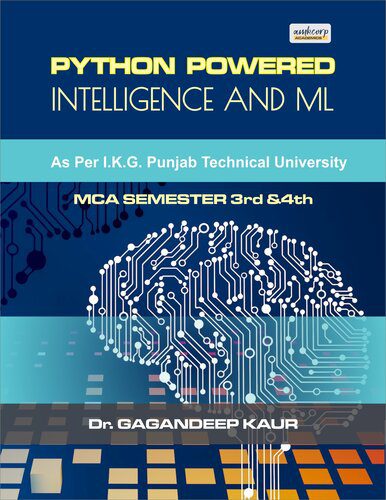 خرید و دانلود نسخه کامل کتاب PYTHON POWERED INTELLIGENCE AND ML: A COMPREHENSIVE GUIDE TO AI AND SOFT COMPUTING_686a6ad1034db.jpeg خرید و دانلود نسخه کامل کتاب PYTHON POWERED INTELLIGENCE AND ML: A COMPREHENSIVE GUIDE TO AI AND SOFT COMPUTING