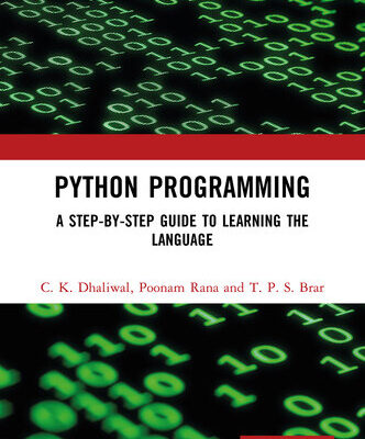 خرید و دانلود نسخه کامل کتاب Python Programming: A Step-by-Step Guide to Learning the Language