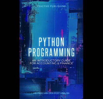 خرید و دانلود نسخه کامل کتاب Python Programming: An Introductory Guide for Accounting & Finance
