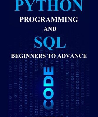 خرید و دانلود نسخه کامل کتاب Python Programming and SQL: Beginners to Advanced