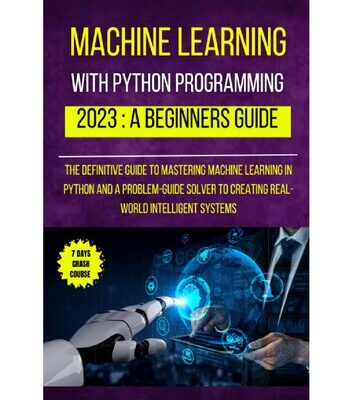 خرید و دانلود نسخه کامل کتاب Python Programming for Beginners: The Complete Python Coding Crash Course