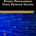 خرید و دانلود نسخه کامل کتاب Python Programming Using Problem Solving