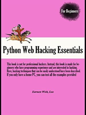 خرید و دانلود نسخه کامل کتاب Python Web Hacking Essentials