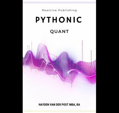 خرید و دانلود نسخه کامل کتاب Pythonic Quant: A Comprehensive Guide to Python in Finance