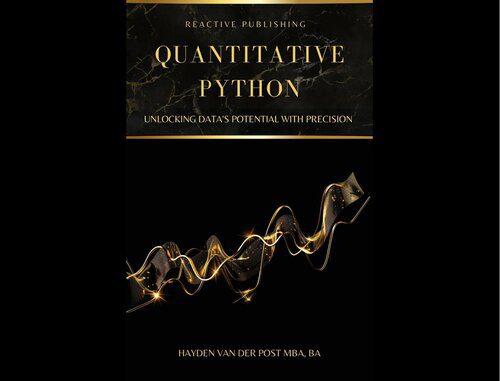 خرید و دانلود نسخه کامل کتاب Quantitative Python: Unlocking Data’s Potential with Precision: A Comprehensive guide to Python in Finance_687e1f15dc6ad.jpeg خرید و دانلود نسخه کامل کتاب Quantitative Python: Unlocking Data’s Potential with Precision: A Comprehensive guide to Python in Finance