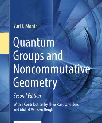خرید و دانلود نسخه کامل کتاب Quantum Groups and Noncommutative Geometry