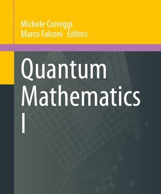 خرید و دانلود نسخه کامل کتاب Quantum Mathematics I (Springer INdAM Series, 57)