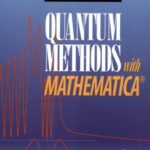 خرید و دانلود نسخه کامل کتاب Quantum Methods with Mathematica. Supplementary files
